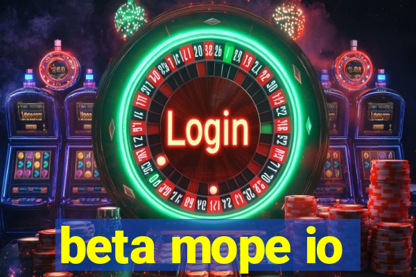 beta mope io